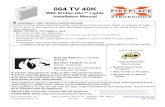 864 TV 40K - Travis Industries864 TV 40K With Ember-Glo™ Lights Installation Manual WARNING: FIRE OR EXPLOSION HAZARD Failure to follow safety warnings exactly could result in serious