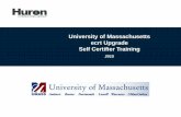 University of Massachusetts ecrt Upgrade Self Certifier ... · • PI: A person listed as a principal investigator, project director, co-investigator, co-project director, or someone