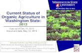 Current Status of Organic Agriculture in Washington States3-us-west-2.amazonaws.com/.../sites/...2013-final.pdf · Current Status of Organic Agriculture in Washington State: 2013