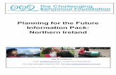 Planning for the Future Information Pack: Northern Ireland · planning means starting with the individual and putting the support around them that will enable them to have the life