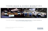 Trade Show and Event Marketing...TRADE SHOW & EVENT MARKETING Information to maximize your event potential From the World’s Leading Marketing, Advertising and Public Relations Firm