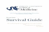 The unofficial guide to surviving your first year at ...ducomsga.org/wp-content/uploads/2020/01/SurvivalGuide.pdf · The unofficial guide to surviving your first year at Drexel Med