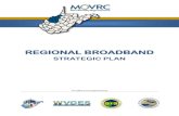 STRATEGIC PLAN - West Virginia Network...broadband in the region, and to provide strategies to state and local governments for implementation. Funding for this broadband strategic