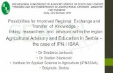 Agricultural Advisory and Education in Serbia the case of ... · • The Communication and Presentation skills in working with producers • TOT - Advisory skills • TOT - Incentive