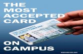 THE MOST ACCEPTED CARD...One Card Plus As a full-time student, permanent faculty or staff member, you can convert your One Card to the One Card Plus — an official University ID plus
