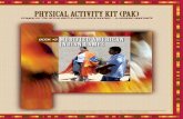 Physical Activity Kit (PAK) Book #3 Physical Activity Kit (PAK) OVERVIEW . Physical Activity Kit (PAK):