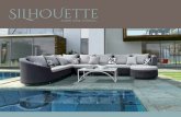 THe ‘StAteMeNt’ - Silhouette Outdoor Furniture · THe ‘StAteMeNt’ Silhouette is the innovative, hospitality focused outdoor furniture brand that designs with the highest quality