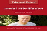 Atrial Fibrillation - Amazon Web Services...atrial fibrillation, a condition defined by an irregular heartbeat (also known as arrhythmia) that can lead to blood clots, stroke, heart