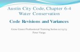 Austin City Code, Chapter 6-4 Water Conservation...Chapter 6-4 Definition of Xeric, New Landscape: Xeric, in this case, means plants from the AWU list, designated as “low” and
