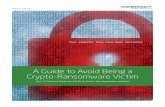A Guide to Avoid Being a Crypto-Ransomware Victim › egov › documents › 1461770053...WHITE PAPER A Av tR 4 2. 3.3.Critical Data Backup If you have failed to stop ransomware from