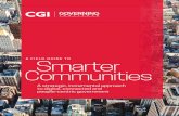 A FIELD GUIDE TO Smarter Communities - CGI · 2018-08-27 · A FIELD GUIDE TO SMARTER COMMUNITIES to make communities work . better for their residents isn’t ... vision for building