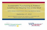 Sustainable Purchasing & Politics: Leading but Staying Out ... · sized, reusable materials) To be supplied 100% by renewable energy Existing stores 20% more efficient in 7 years