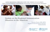 Update on the Regional Immunization Situation in the Americas · 1991 Last indigenous case of polio in Peru 1994 Declaration of the goal to eliminate measles 1994 1st Region certified