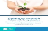 Engaging and Developing Talent with Competencies › hubfs › Engaging and Developing Talent with... · When the course is completed, her HR manager updates her personal competency