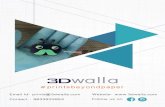 revised company profile - 3D Printing Service in Mumbai · 3Dwalla is an innovative 3D printing service 3Dwalla is an innovative 3D print service for graphic artists and creative