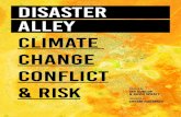 DISASTER ALLEY climate change Conflict · 2017-06-20 · climate hotspots and zones of potential instability and conflict. • Australia’s political, bureaucratic and corporate