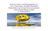 6 Enemies of Happiness: Six Sneaky Daily Habits That Keep ... and expand your level of life fulfillment,