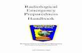 Radiological Emergency Preparedness Handbook The information in the “Radiological Emergency Preparedness Handbook” is intended to compliment training for responders by enhancing
