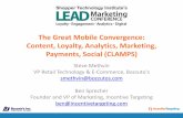 The Great Mobile Convergence: Content, Loyalty, Analytics, Marketing ...€¦ · The Great Mobile Convergence: Content, Loyalty, Analytics, Marketing, Payments, Social (CLAMPS) Steve