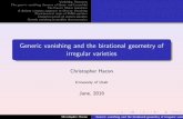Generic vanishing and the birational geometry of …hacon/Kyoto2016talks.pdfdimensional birational geometry of complex projective varieties. Kodaira Vanishing (1953): Let X be a smooth