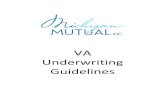 VA Underwriting Guidelines - Michigan Mutual Inc. > Home and Policies/201… · VA Underwriting Guidelines | Table of Contents ... Appraisal Rebuttal Process _____ 16 Revisions Due