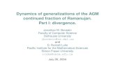 Dynamics of generalizations of the AGM continued fraction ... · GENERALIZATIONS OF CONTINUED FRACTIONS 1 Continued Fractions For the sequence a := (a n)∞ n=1, denote the continued