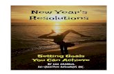 New Year’s Resolutions Goal Setting ©Re-Creative Resources ... · New Year’s Resolutions Goal Setting ©Re-Creative Resources In REV 12/20/2017 Resolution Traditions It is traditional