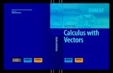 TM Calculus with Vectors - Springerextras.springer.com/...09437-3/...3_Cover_PrintPDF.pdf · Calculus with Vectors gr ew out of a strong need for a beginning calculus textbook for