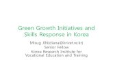 Green Growth Initiatives and Skills Response in Korea Green Growth Initiatives and Skills Response in