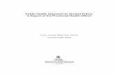 A Public Health Approach to Alcohol Policy: A Report of the Provincial Health … · 2019-04-24 · Office of the Provincial Health Officer May 2002 . ... Public health approach to