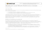Medicare and Work Reference Guide - vcu-ntdc.org · Medicare and Work Reference Guide January 2020 . Introduction When evaluating the impact of work on a beneficiary’s Medicare,