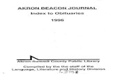 AKRON BEACON JOURNAL Index to Obituaries 1996 · AKRON BEACON JOURNAL Index to Obituaries 1996 , h Akron-Summit County Public Library Compiled by the the staff of the Language, Literature