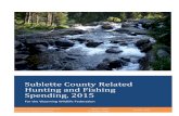 Sublette County Related Hunting and Fishing Spending, 2015...Fishing license sales data indicated that nearly 13,000 fishing licenses were sold in Sublette County in 2015. From USFWS