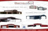 We are a local dealer near you no matter where ... - Barns.com · Barns.com was created to simplify shopping for your choice of barns, horse barns, metal barns, barns, sheds, outdoor