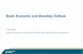 Brazil: Economic and Monetary Outlook · Brazil’sConstitutional Funds seek to contribute to the economic and social development of the Northeast, North and Center-West regions.