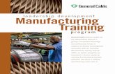 Our Requirements for Your Success Training€¦ · Our Manufacturing Training Program General Cable offers an exciting and rewarding Manufacturing Training Program (MTP) for engineering,