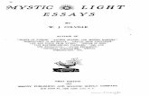 › ssoc › 1913__colville___mystic_light_essays.pdf · U MYSTIC LIGHT ESSAYS BY W. J. COLVILLE AUTHOR OF •'CLINTS OF WISDOM," "ANCIENT MYSTERY AND MODERN MASONRY." "SIGNIFICANCE