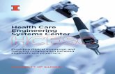 Health Care Engineering Systems Center · 2019-10-21 · provides clinical immersion and fosters collaboration between engineers and physicians. The goal is to use our expertise in