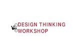 DESIGN THINKING WORKSHOP - ECpE Senior Designseniord.ece.iastate.edu › resources › Design Thinking Crash Course (E… · Design thinking will become an important aspect of the