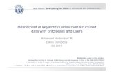 Refinement of keyword queries over structured data with ontologiesand users · 2015-11-23 · Refinement of keyword queries over structured data with ontologiesand users Advanced