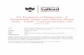 TA Treatment of Depression A hermeneutic singlecase efficacy …usir.salford.ac.uk/30768/1/IJTAR_4_2Widdowson_Linda... · 2017-08-11 · TA Treatment of Depression - A Hermeneutic