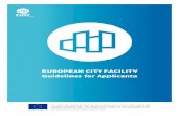 EUROPEAN CITY FACILITY Guidelines for Applicants...This project has received funding from the European Union's Horizon 2020 research and innovation programme under Grant Agreement
