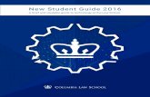 New Student Guide: 2016 - Columbia Law School€¦ · Print jobs for Westlaw or LexisNexis do not count against this quota. Westlaw and LexisNexis provide each student with a balance