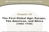 The First Global Age: Europe, The Americas, and Africa · Battles for Power in Southern Africa The Zulus had migrated into southern Africa in the 1500s. In the 1800s, they emerged