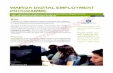 Wairoa Digital Employment Programme - Overview · try of Social Development and the Provincial Growth Fund. The core focus of the programme is twofold. First to provide a low cost