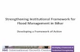 Strengthening Institutional Framework for Flood Management ... · Institutional Strengthening Conducting Phase I Surveys Three key river basins (Bagamati, Kosi, Mahananda) were selected