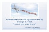 3.3.16 120pm Unmanned Aircraft Systems Design & Test How ... · Operators (Vehicle/Sensor), Operators (Vehicle/Sensor), Intel,Intel, Manning ... Manage risk Results • 4th flight,