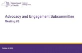 Advocacy and Engagement Subcommittee › health_care › medicaid › ... · 09/10/2015  · create more detailed guidance (e.g. a “checklist”) for the development of culturally
