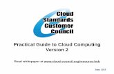 Practical Guide to Cloud Computing Version 2 › webinars › CSCC-Practical-Guide-to... · 2018-02-26 · 4 Practical Guide to Cloud Computing, Version 2 Revision Highlights New