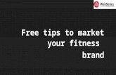 FREE IDEAS TO MARKET YOUR FITNESS BRAND